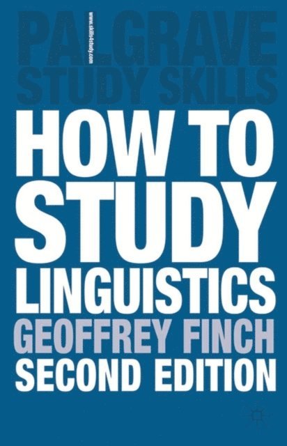 Geoffrey Finch, Martin Coyle, John Peck - How to Study Linguistics, E-bok