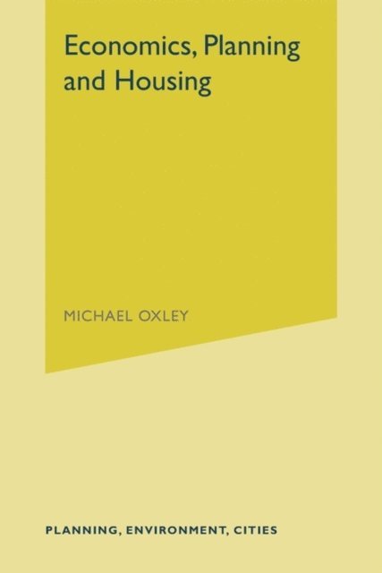Michael Oxley - Economics, Planning and Housing, E-bok