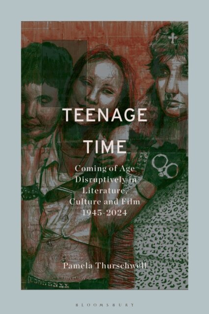 Pamela Thurschwell - Teenage Time, E-bok