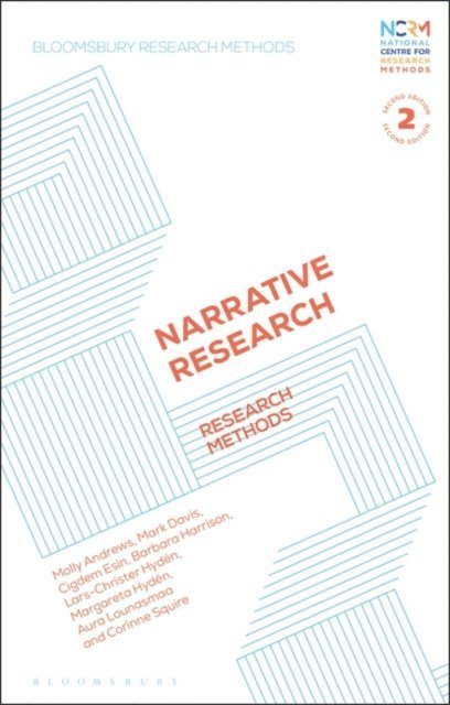 Molly Andrews, Mark Davis, Cigdem Esin, Barbara Harrison, Lars-Christer Hydén, Margareta Hydén, Aura Lounasmaa, Corinne Squire - Narrative Research, E-bok