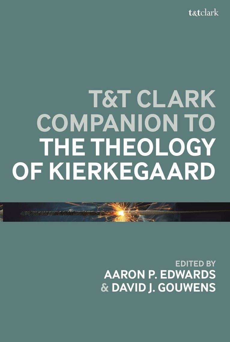 T&T Clark Companion to the Theology of Kierkegaard, Häftad