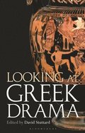 Looking at Greek Drama