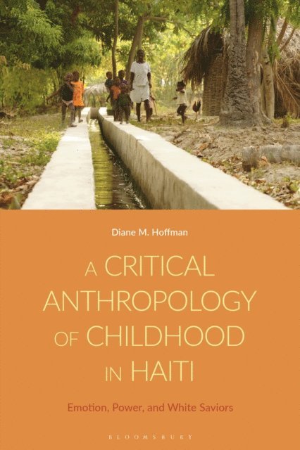 Diane M. Hoffman - Critical Anthropology of Childhood in Haiti, E-bok