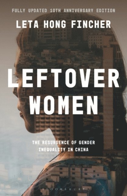 Leta Hong Fincher - Leftover Women, E-bok