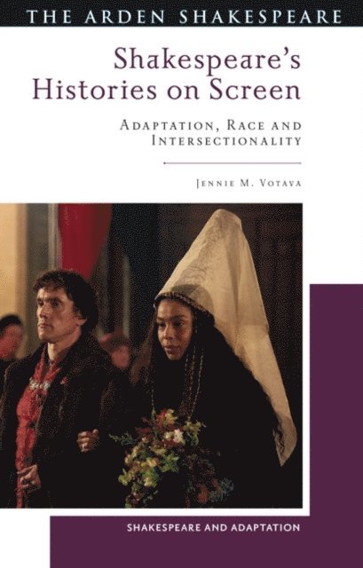 Jennie M. Votava - Shakespeare’s Histories on Screen, E-bok