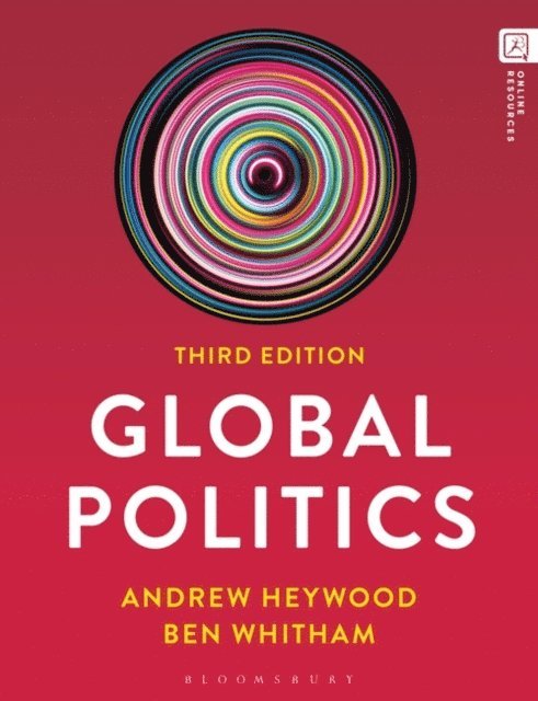 Ben Whitham, Andrew Heywood - Global Politics, E-bok