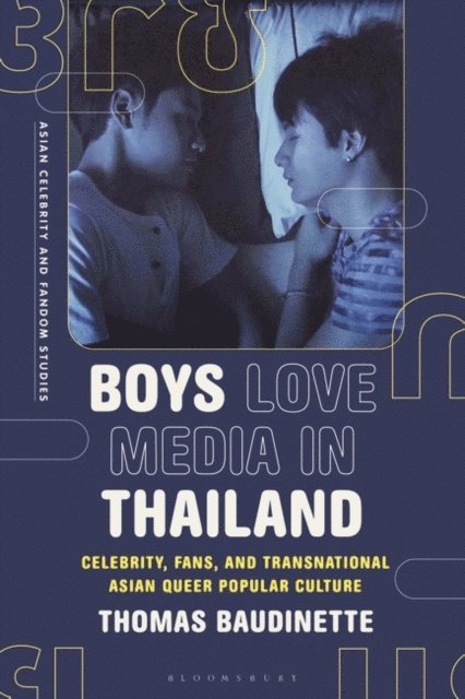 Thomas Baudinette - Boys Love Media in Thailand, E-bok