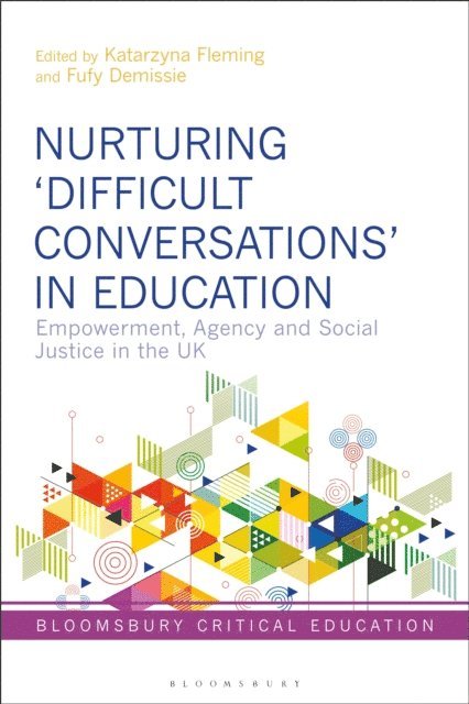 Katarzyna Fleming, Fufy Demissie - Nurturing ‘Difficult Conversations’ in Education, E-bok