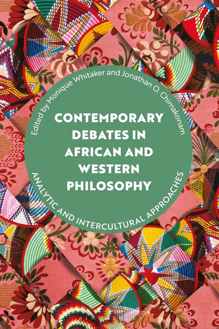 Monique Whitaker, Jonathan O. Chimakonam - Contemporary Debates in African and Western Philosophy, Häftad. Tillgänglighet: Kommande