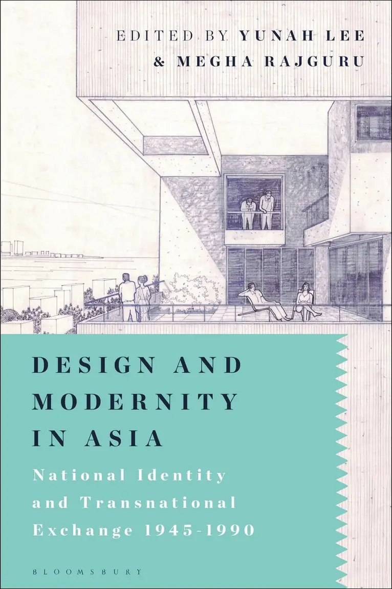 Yunah Lee, Megha Rajguru - Design and Modernity in Asia, Häftad. Tillgänglighet: Lägg i varukorg