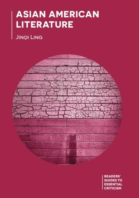 Jinqi Ling - Asian American Literature, E-bok. Tillgänglighet: Lägg i varukorg