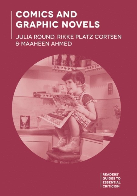 Julia Round, Rikke Platz Cortsen, Maaheen Ahmed - Comics and Graphic Novels, E-bok
