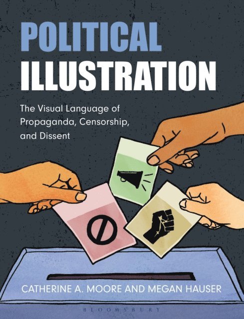 Catherine Moore, Megan Hauser - Political Illustration, E-bok
