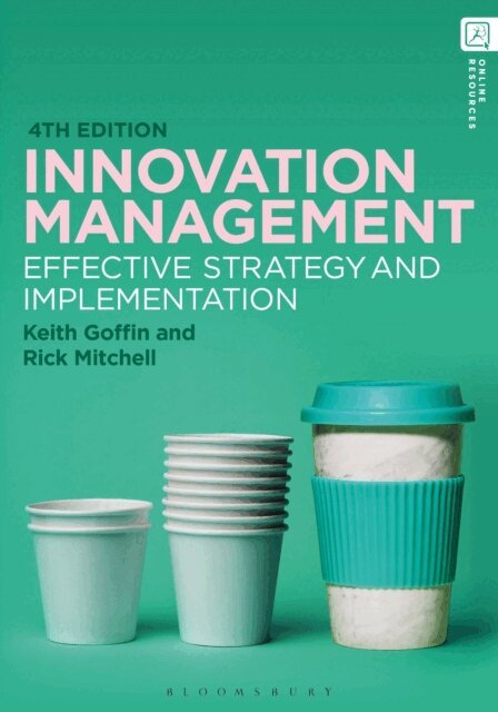 Keith Goffin, Rick Mitchell - Innovation Management, E-bok