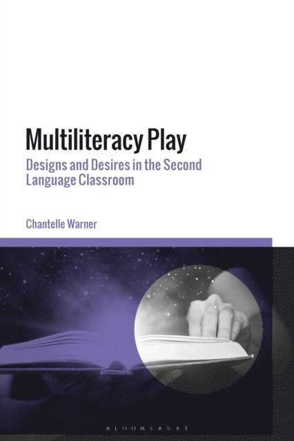 Chantelle Warner - Multiliteracy Play, E-bok