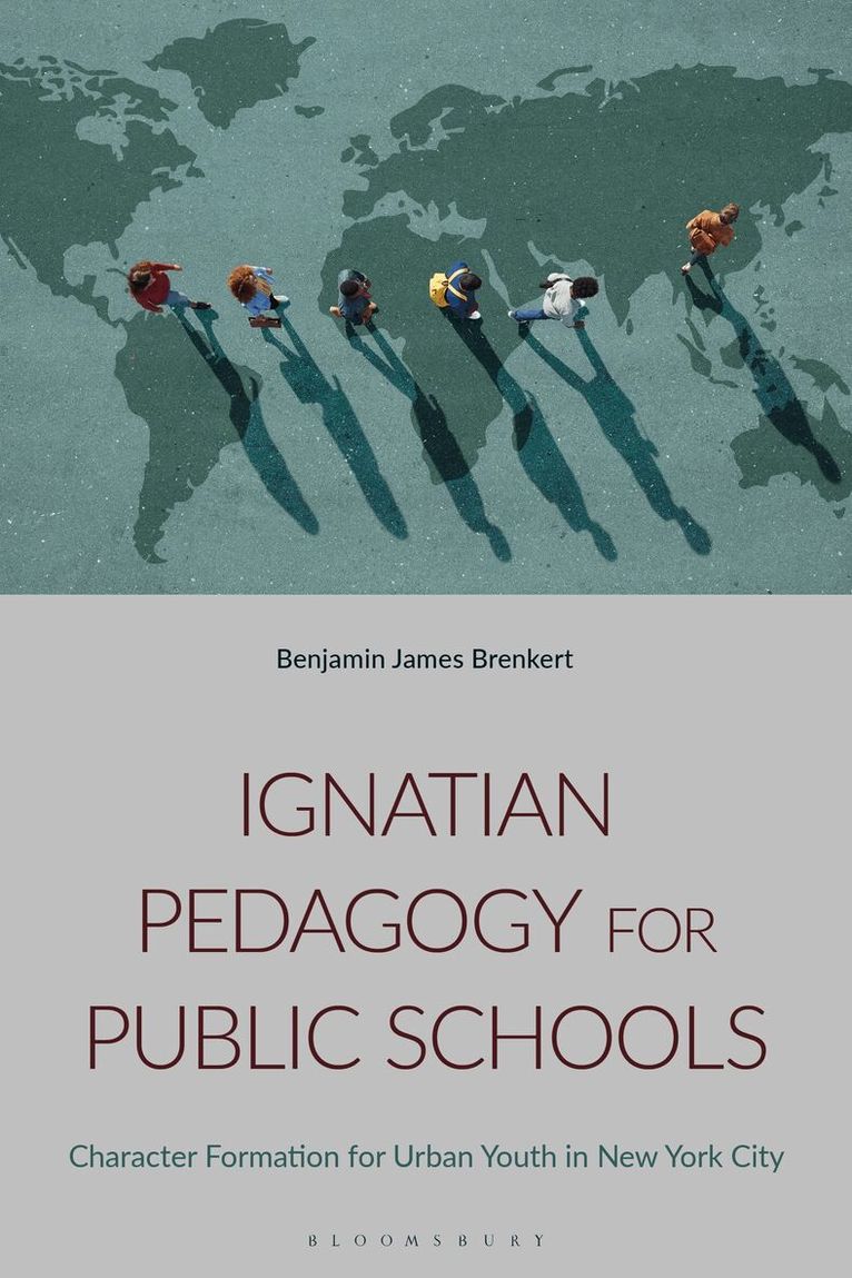 Benjamin J. Brenkert - Ignatian Pedagogy for Public Schools, Inbunden. Tillgänglighet: Lägg i varukorg
