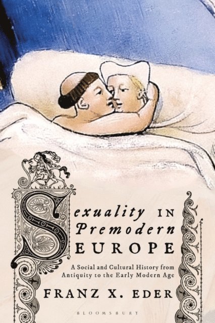 Franz X. Eder - Sexuality in Premodern Europe, E-bok