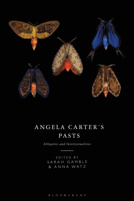 Sarah Gamble, Anna Watz - Angela Carter's Pasts, E-bok