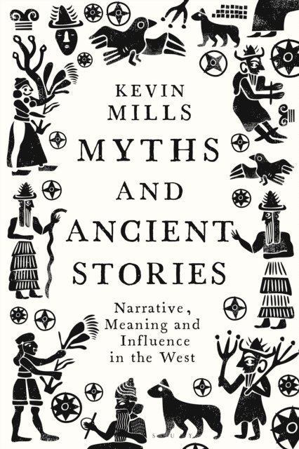 Kevin Mills - Myths and Ancient Stories, E-bok