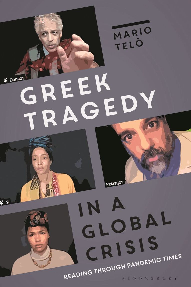Mario Telò - Greek Tragedy in a Global Crisis, Häftad