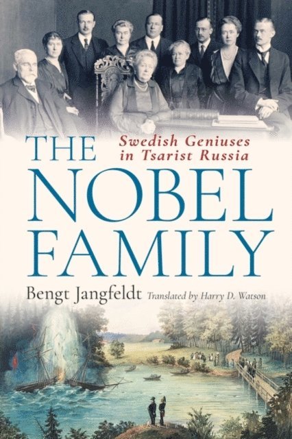Bengt Jangfeldt - Nobel Family, E-bok