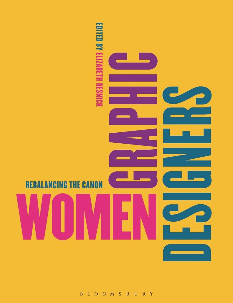 Elizabeth Resnick - Women Graphic Designers, Häftad. Tillgänglighet: Lägg i varukorg