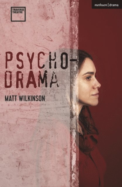 Matt Wilkinson - Psychodrama, E-bok