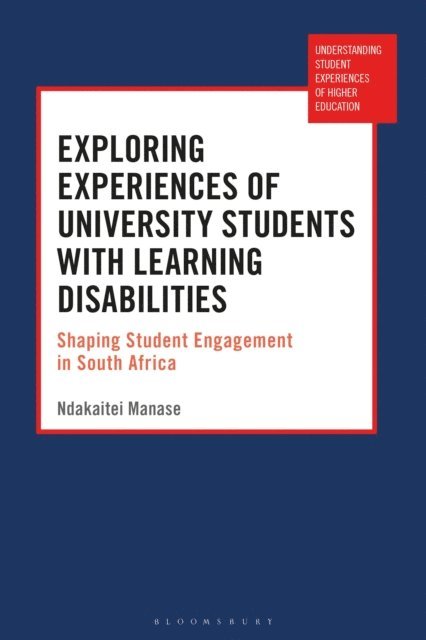 Ndakaitei Manase - Exploring Experiences of University Students with Learning Disabilities, E-bok