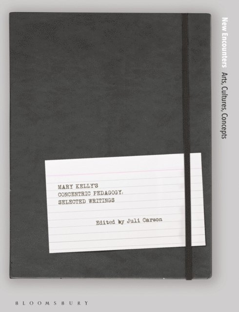 Mary Kelly, Juli Carson - Mary Kelly's Concentric Pedagogy, E-bok