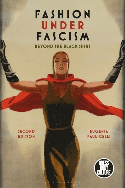 Eugenia Paulicelli - Fashion under Fascism, E-bok