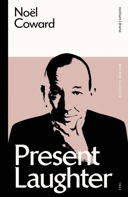 Noël Coward - Present Laughter, E-bok