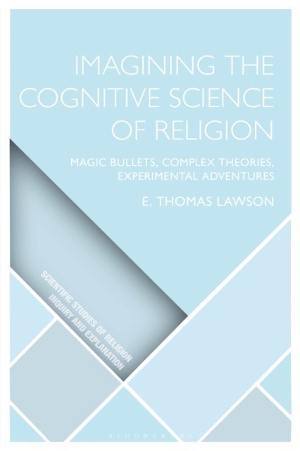 E. Thomas Lawson - Imagining the Cognitive Science of Religion, E-bok