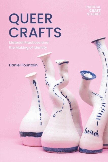 Daniel Fountain - Queer Crafts, E-bok. Tillgänglighet: Lägg i varukorg