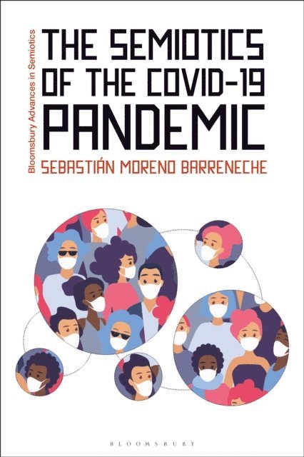 Sebastián Moreno Barreneche - Semiotics of the COVID-19 Pandemic, E-bok