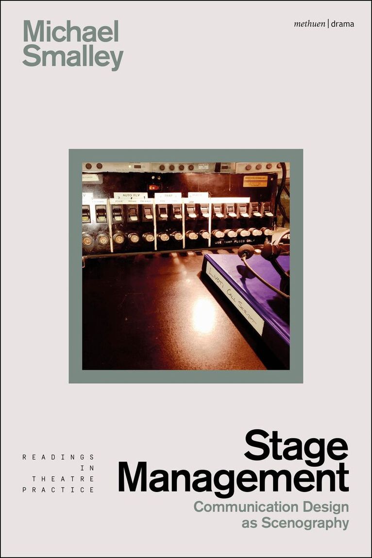 Michael Smalley, Simon Shepherd - Stage Management, Häftad
