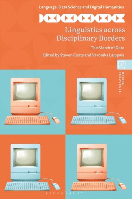 Steven Coats, Veronika Laippala - Linguistics across Disciplinary Borders, E-bok