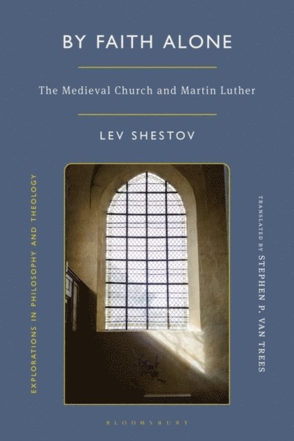 Lev Shestov - By Faith Alone, E-bok