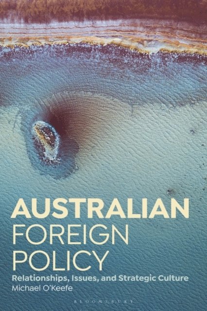 Michael O'Keefe - Australian Foreign Policy, E-bok