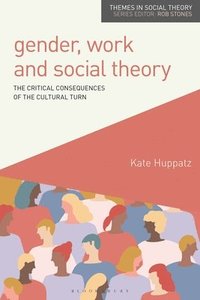 Gender, Work and Social Theory