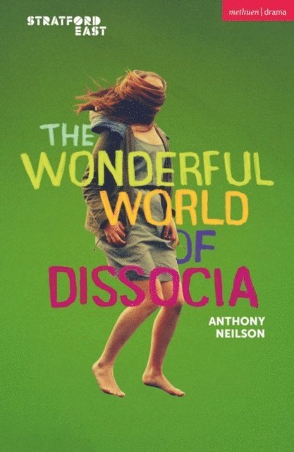 Anthony Neilson - Wonderful World of Dissocia, E-bok