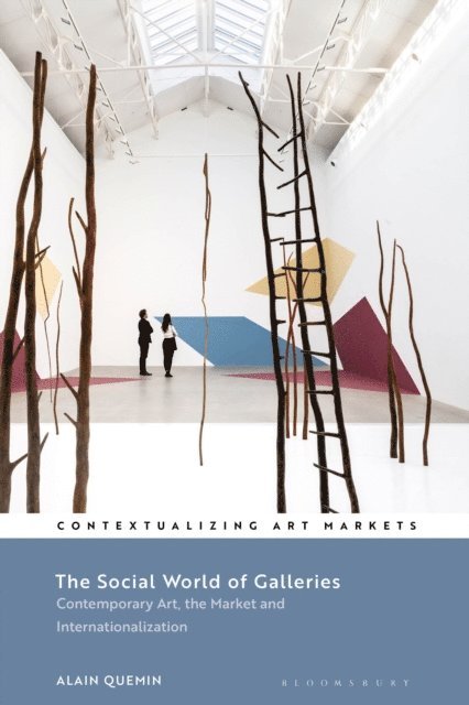 Alain Quemin - Social World of Galleries, E-bok