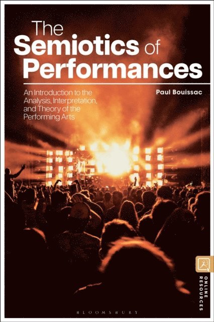 Paul Bouissac - Semiotics of Performances, E-bok