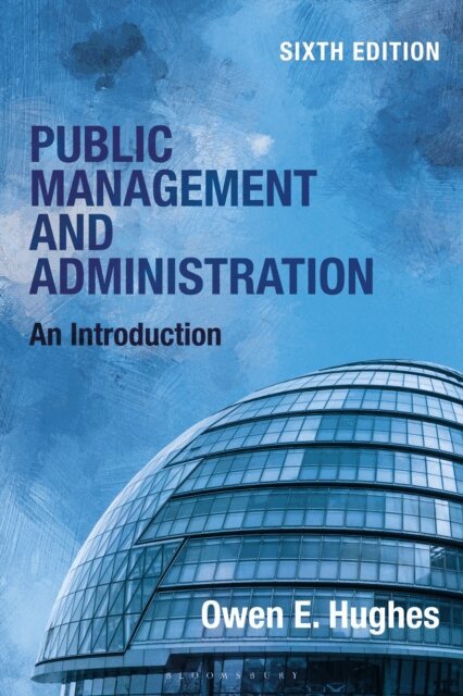 Owen E. Hughes - Public Management and Administration, E-bok