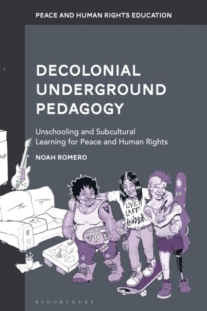 Noah Romero - Decolonial Underground Pedagogy, E-bok
