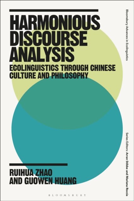 Ruihua Zhao, Guowen Huang - Harmonious Discourse Analysis, E-bok