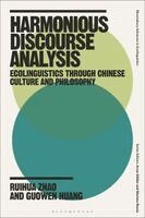 Ruihua Zhao, Guowen Huang, Arran Stibbe, Mariana Roccia - Harmonious Discourse Analysis, Häftad