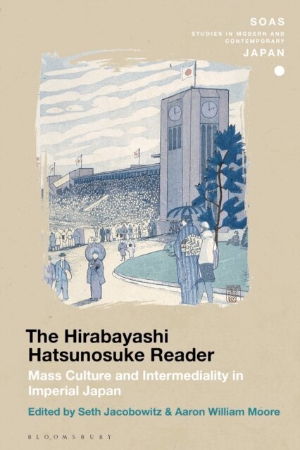 Seth Jacobowitz, Aaron William Moore - Hirabayashi Hatsunosuke Reader, E-bok