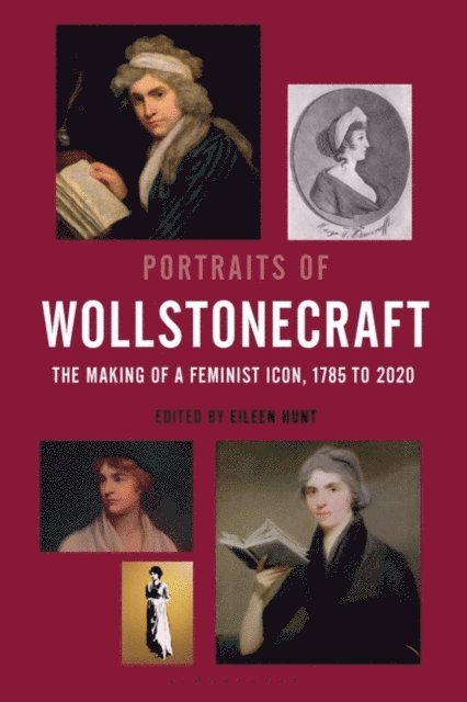 Eileen M. Hunt - Portraits of Wollstonecraft, E-bok