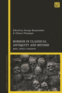 Horror in Classical Antiquity and Beyond