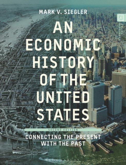 Mark V. Siegler - Economic History of the United States, E-bok